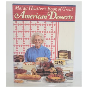 Vintage Cookbook, Maida Heatter&#39;s Book of American Desserts, Spago Recipes, Soho Charcuterie Recipe, Vintage Dessert Recipe, Vintage Kitchen