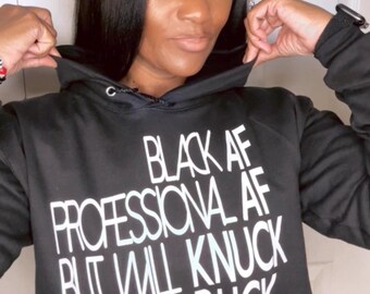 Black Af Professional Af