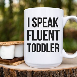 I Speak Fluent Toddler Daycare Teacher Two-Tone Coffee Mug