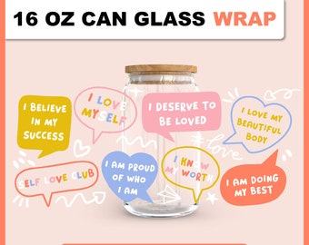 Self Love Club Can Glass Svg, 16 oz Libbey Wrap Svg, Self Love Affirmations Glass Can Svg, Affirmations Libbey Can Glass Wrap, Self Love Svg