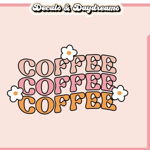 RETRO COFFEE Svg File For Cricut, Retro Coffee Svg Design, Groovy Coffee Svg Cut File, Coffee Cup Svg Clipart, Coffee Svg