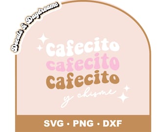 Cafecito Y Chisme SVG, Cafecito SVG Design, Cafecito PNG Design, Groovy Cafecito clipart, kawa i plotki SVG, meksykańska kawa cytat SVG