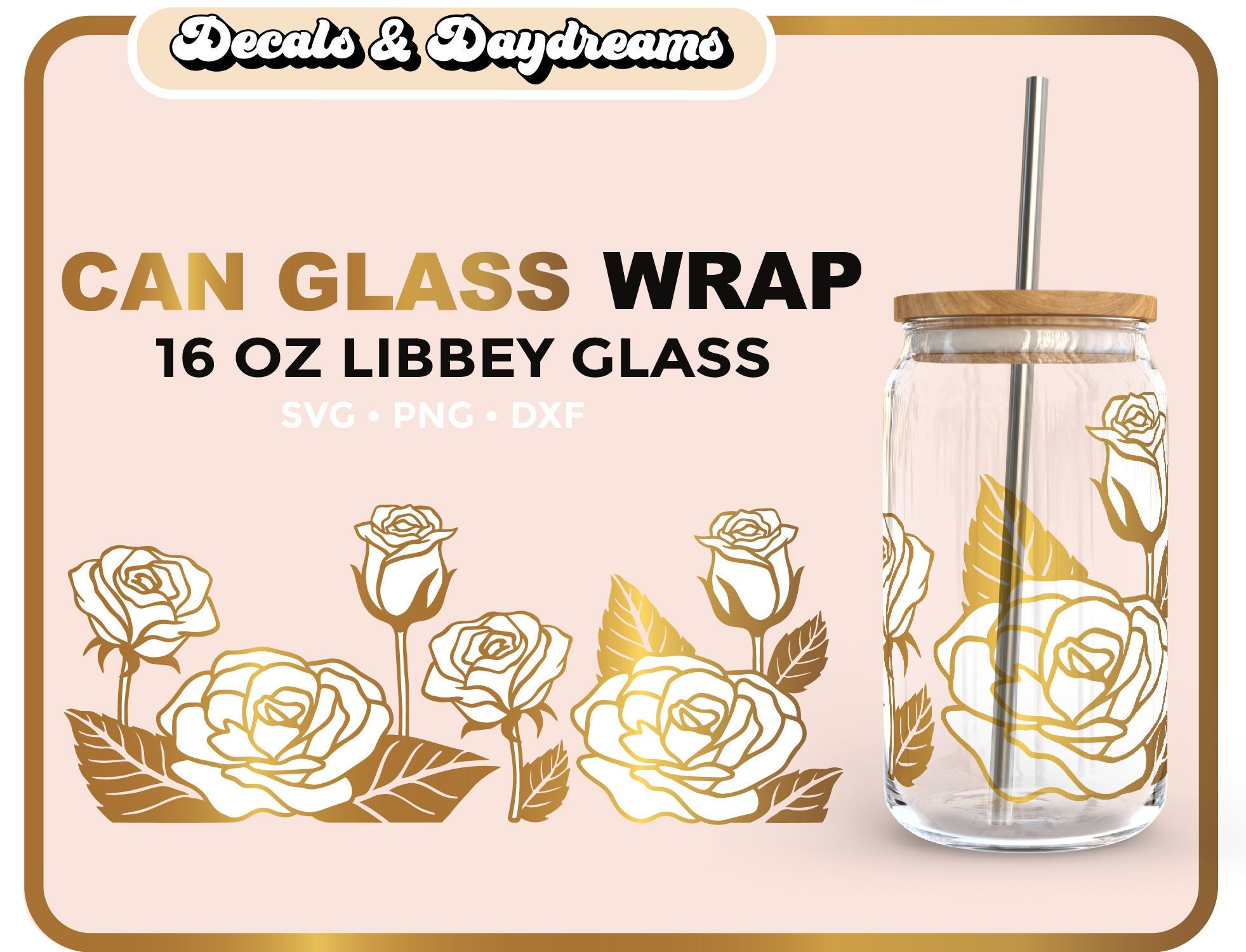 Layered Roses Can Glass Wrap, 16 Oz Libbey Full Wrap Svg, Rose Can ...