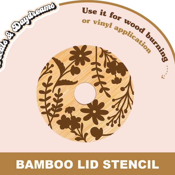 WILD FLOWERS Bamboo Lid Stencil, Bamboo Lid Design SVG, Bamboo Lid Svg Decal for 70mm Bamboo Lid, Wood Burning Stencil, Bamboo Lid Decal