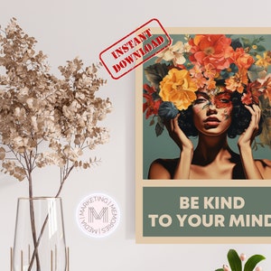 Könnte beinhalten: Ein Vintage-Poster mit dem Gesicht einer Frau, das von bunten Blumen umgeben ist. Der Text auf dem Poster lautet "Sei freundlich zu deinem Geist".