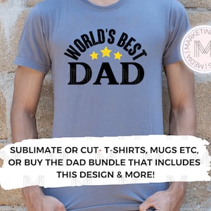 's werelds beste vader svg png-bestanden, nummer één vader, beste vader ooit, knip- en sublimatiebestanden, vaderdagbundel beschikbaar, papa cadeau-ideeën