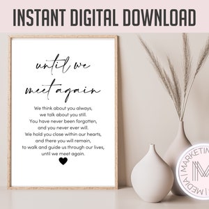 A4 & A5 sized digital download wedding signs, Loving memory, remembrance memorial wedding sign, until we meet again wedding sign, loss sign