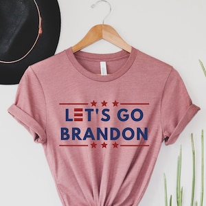 Let&#39;s Go Brandon Shirt, Funny Joe Biden,  Republican Shirt, Joe Biden Chant, Republican Gifts, FJB Shirt, Conservative Shirt