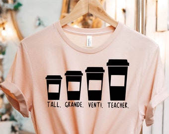 Camiseta de profesor con temática de café, profesor alto de Grande Venti, camiseta de profesor de café dulce, camiseta de profesor de manga corta