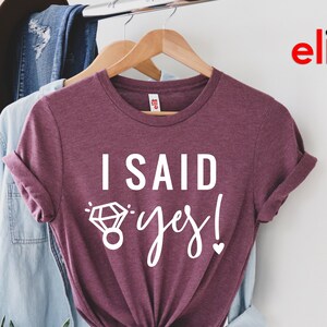 I Said Yes Shirt, Engagement Shirts, Fiancee Shirt, Honeymoon T-Shirts, Cute Wedding Shirt, Couple Shirts, Husband  Wife Shirt.