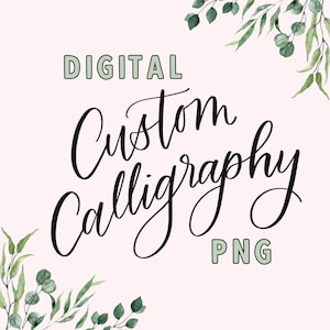 11-20 palabras PNG Descarga de caligrafía personalizada / Letrero de caligrafía personalizado Cita de caligrafía personalizada Nombre de bebé Caligrafía Versículo bíblico personalizado
