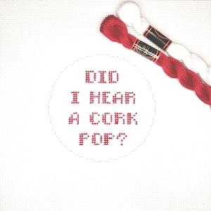 4&quot; Color Customizable Handpainted Needlepoint Canvas, Did I Hear a Cork Pop? Round Ornament