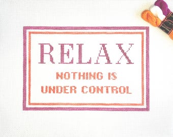 6” X 9” Handpainted Needlepoint Canvas, Relax Under Control Pillow Sign, hot pink and orange