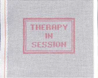 3.5” X 5” Handpainted Needlepoint Canvas, Therapy in Session Pillow, Sign, or Door Hanger, Small, pink