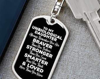 To My Unbiological Daughter Keychain - Always Remember You Are Braver - Motivational Graduation Gift - Stepdaughter Birthday Christmas Gift