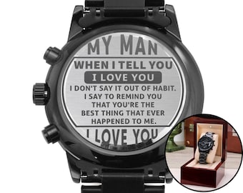 To My Man Black Chronograph Watch - I Love You - Anniversary Gift - Man Christmas Gift - Valentine's Day Gift - Birthday Gift