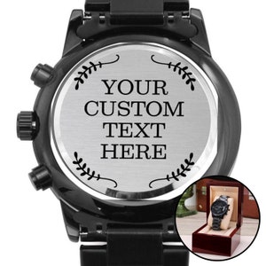 Personalized Engraved Watch, Gift for Him, Custom Text Watch Gift for Father, Son, Uncle, Brother, Husband, Grandson, Godson, Groomsman Gift
