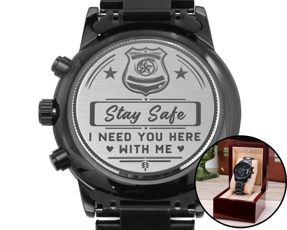 Stay Safe I Need You Here With Me Black Chronograph Watch Gift for