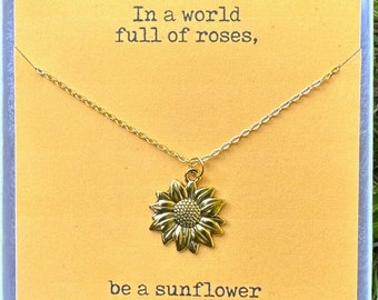 Beautiful Gold Sunflower Pendant Necklace / Summer Jewelry / In a world full of roses, be a sunflower / Gift for Friend, Girlfriend, Sister