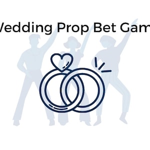 Wedding Day Prop Bets - 8.5x11 & 5x7 Instant Download - Party Game, Great for any Wedding!
