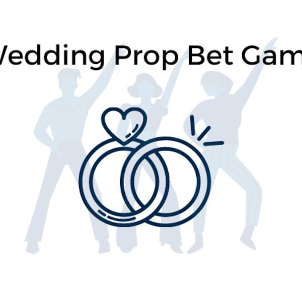 Wedding Day Prop Bets - 8.5x11 & 5x7 Instant Download - Party Game, Great for any Wedding!