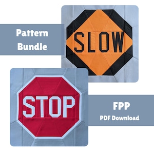 May include: A Pattern Bundle FPP PDF Download featuring two fabric quilt blocks. One block is an orange octagon with black borders and the text SLOW in black. The other block is a red octagon with white borders and the text STOP in white.