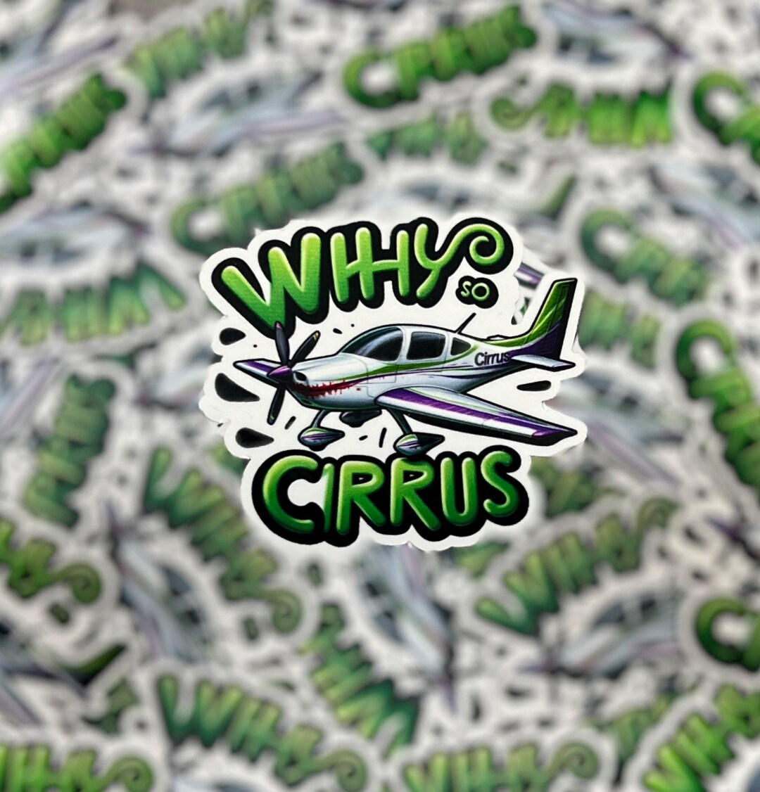Why so Cirrus? Playful Aviation Sticker - Etsy