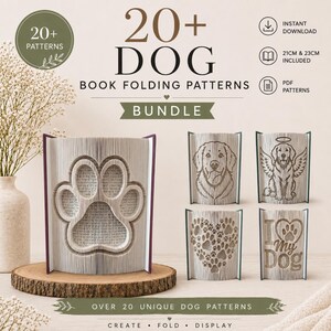 May include: A digital bundle of 20+ dog book folding patterns featuring a large paw print design, a dog portrait, an angel dog, a heart made of paw prints, and text reading I LOVE MY DOG. Includes 21cm and 23cm PDF patterns for instant download.