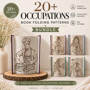 May include: A digital bundle of 20+ occupation book folding patterns featuring designs of a chef, baker, doctor, firefighter, and hairstylist. The text includes 20+ OCCUPATIONS BOOK FOLDING PATTERNS BUNDLE, 21CM & 23CM INCLUDED, and PDF PATTERNS.
