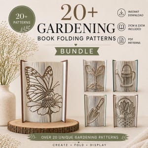 May include: A digital bundle of 20+ gardening book folding patterns featuring designs of a butterfly on a flower, a seedling, a watering can, a trowel, and a basket of vegetables. The text reads 20+ GARDENING BOOK FOLDING PATTERNS BUNDLE.