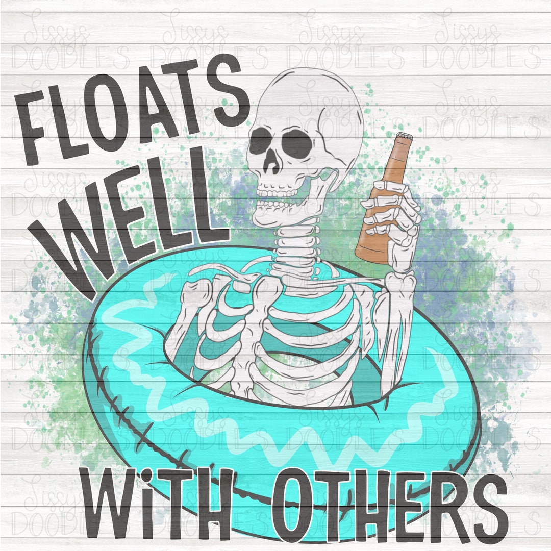 Floats Well With Others PNG Download Etsy