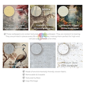 May include: Six different wallpaper samples with a close-up of the texture and a description of the type of wallpaper. The samples are labelled with product codes: SH1002, SH1004, SH1013, SH1017, SH1023, and SH1025. The text on the samples reads: Premium Organic Paperweave Wallpaper, Premium Grey Ground Wallpaper, Premium Cream Straw Wallpaper, Premium Grey Straw Wallpaper, Premium Silver Cork Wallpaper, and Premium Gold Cork Wallpaper.
