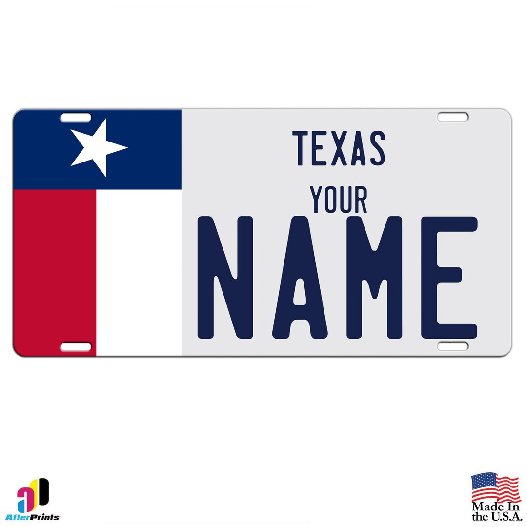 Custom License Plate Texas State Flag Sign Your Name Sign Etsy