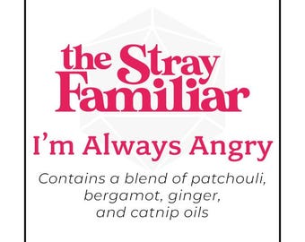 I'm Always Angry || Handmade Fragrance Spray