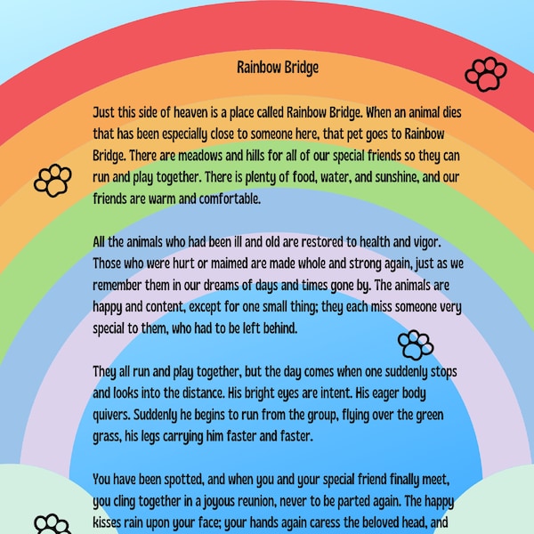 Rainbow Bridge Poem - Colorful Rainbow with Paw Prints -  8.5 x 11 inch Printable
