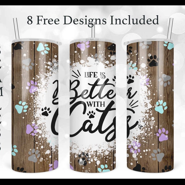 La vie est meilleure avec les chats Tumbler PNG, 20oz Skinny Straight & Tapered Tumbler Design PNG File, Pet Cat Lover Tumbler PNG Download File