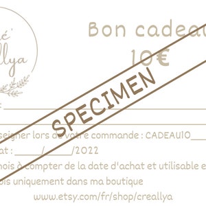 Bon cadeau envoyé par mail, en français ou en anglais, montant personnalisable, valable uniquement dans ma boutique