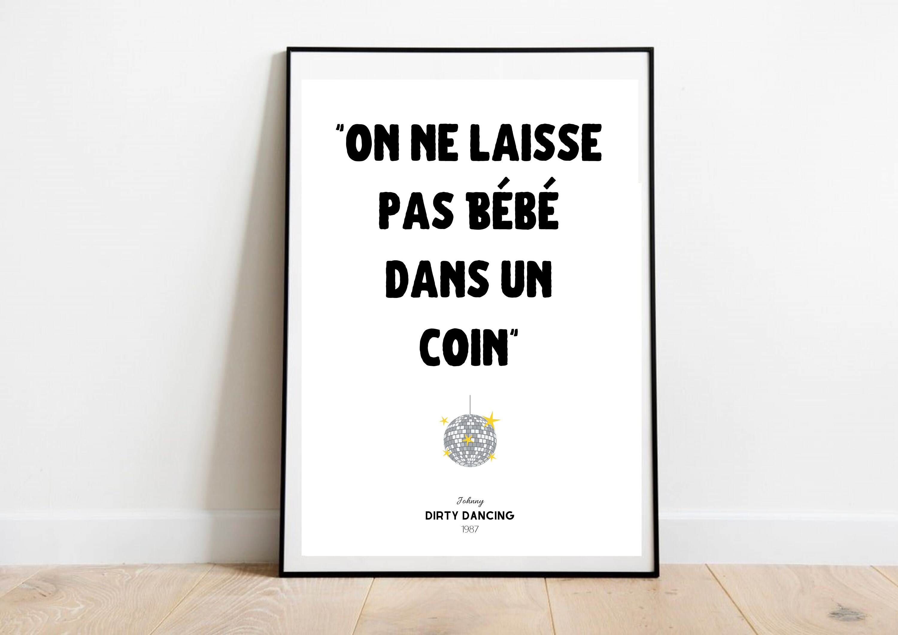 Affiche Cinéma - Dirty Dancing avec ou Sans Cadre Réplique Culte Fête Des Mères Pères Mamie Papy Ton