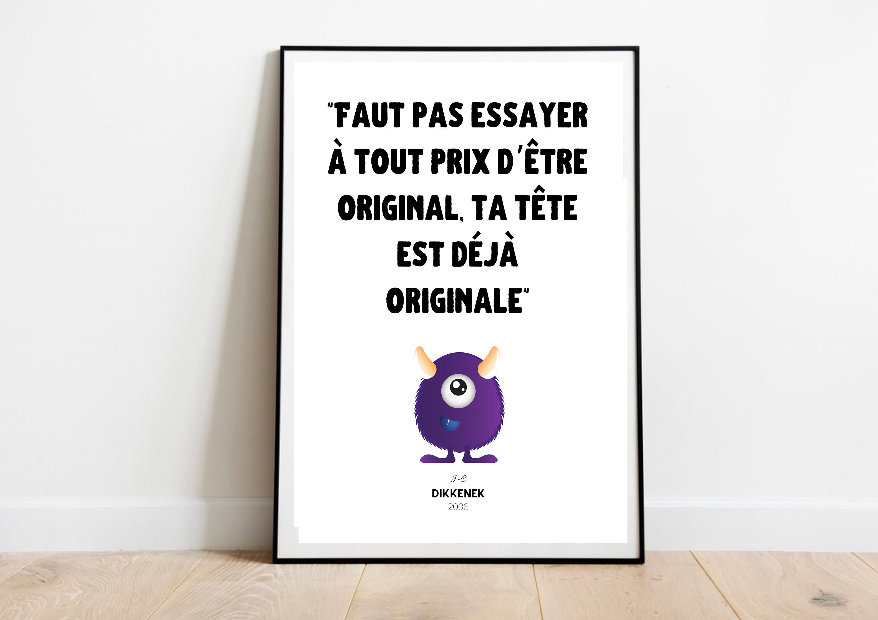 Affiche Cinéma - Dikkenek Original Réplique Culte Made in France Idée Cadeau