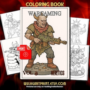 May include: A coloring book titled "WARGAMING VOL. 3 HERETICS" features a detailed illustration of a demonic figure holding a weapon. Additional pages show line art of other characters. The Etsy shop URL is visible.