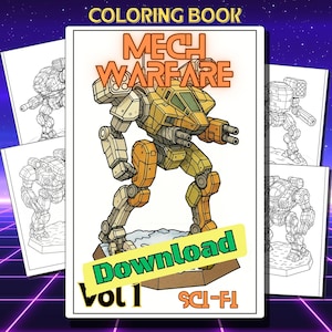 May include: A coloring book titled "MECH WARFARE" with a sci-fi theme. The cover features a detailed illustration of a yellow and beige mech robot. The words "Download Vol 1" are on a green banner. Several black and white mech robot illustrations are visible.