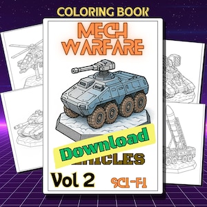 May include: A coloring book cover with the title "MECH WARFARE" in orange letters. The cover features a drawing of a futuristic armored vehicle with a large gun turret. The words "Download VEHICLES Vol 2 SCI-FI" are also visible.