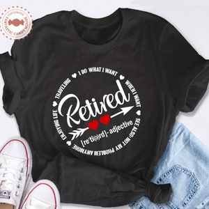 Funny Retired Definition T-Shirt: Retirement Gift for Dad/Mom/Grandpa