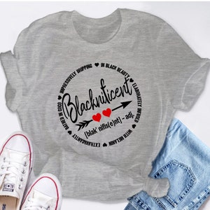 Blacknificent Shirt, Blacknificent Tee, I Am Woman T-shirt, Independent Shirt, Black Girl Magic Shirt, African American, Black History Shirt