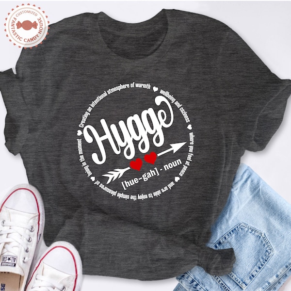 Hygge Noun Shirt, Hygge Definition Tee, Folk Art TShirt, Cottagecore Tee, Denmark Shirts, Aesthetic Clothing, Cozy Shirt, Hygge Life t-shirt