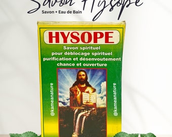 Savon HYSOPE / purification / protection / chance