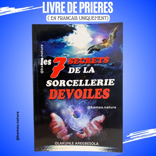 Les 7 secrets de la sorcellerie dévoilés