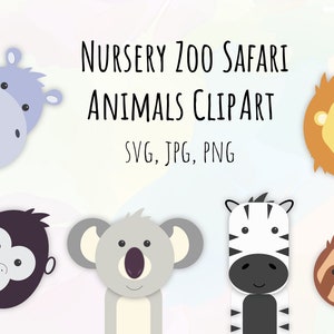 SVG Bundle Safari Animals Nursery Zoo Characters Cute Gender Neutral for Baby Boy or Girl Svg, Png and Jpg files