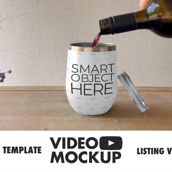Wine Tumbler Video Mockup PSD Template, White 12 oz Tumbler Photoshop Template for Listing Videos with Smart Object Layer, Tutorial Included