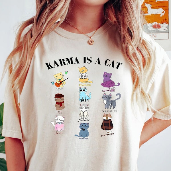 Karma Is A Cat Shirt, Taylor Eras Cat Lover T-shirt , Swiftie Cat Tee Midnights Cat T-shirt, Merch Outfit , Eras Shirt, animal lover shirt